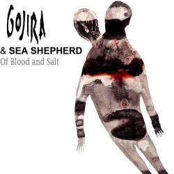 Gojira : Of Blood and Salt